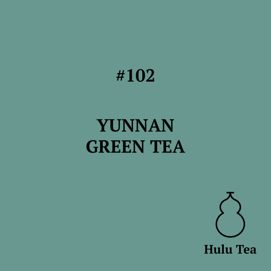 #102 Yunnan Green Tea