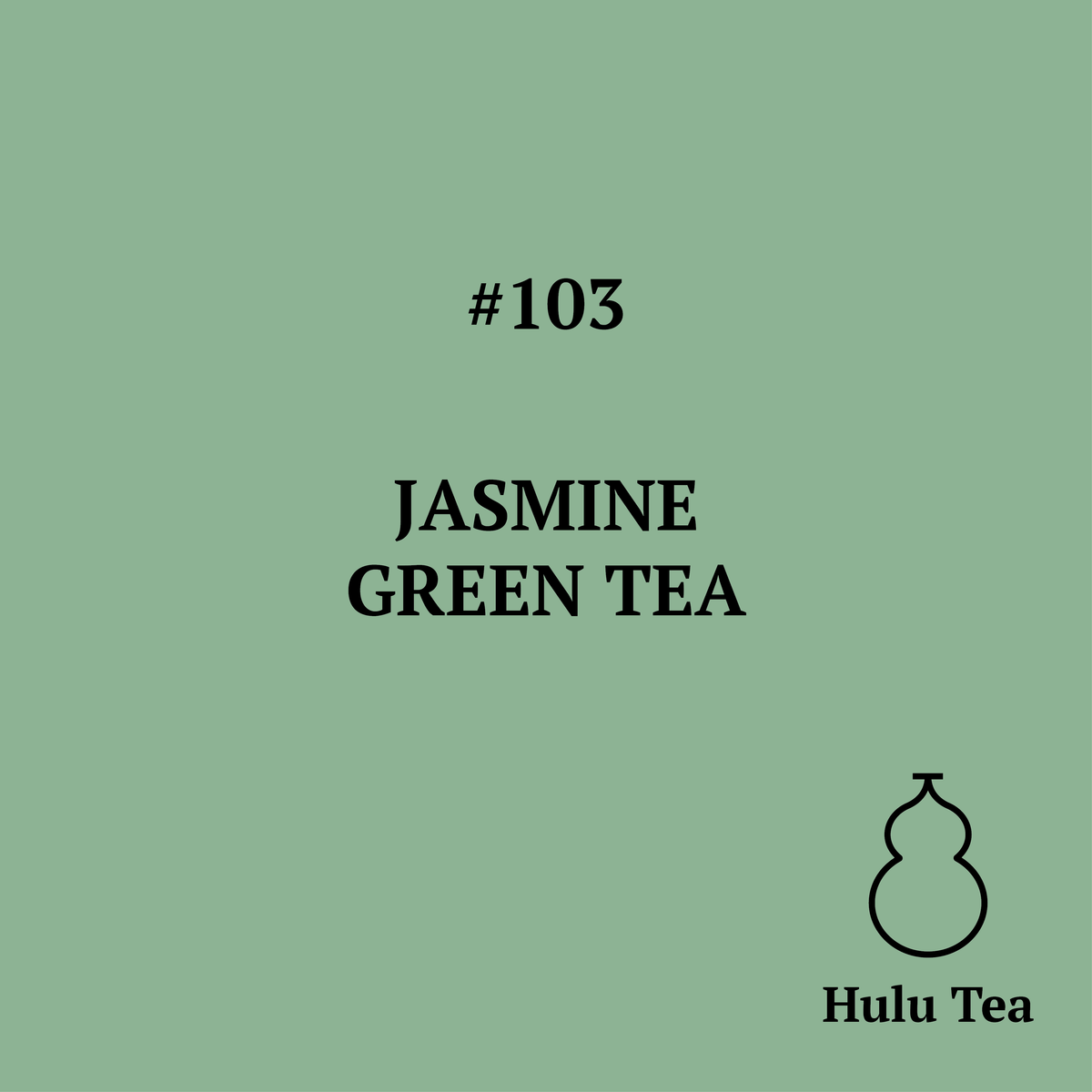 #103 Jasmine Green Tea