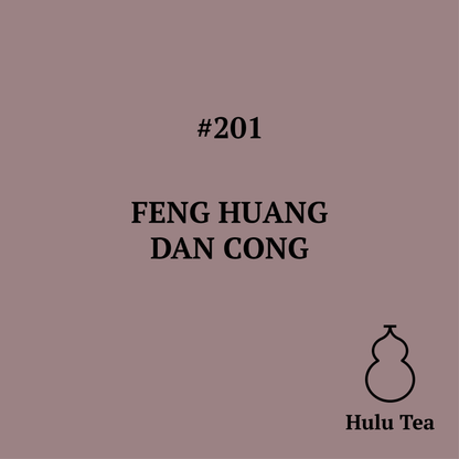 #201 Feng Huang Dan Cong
