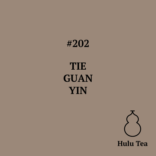 #202 Tie Guan Yin