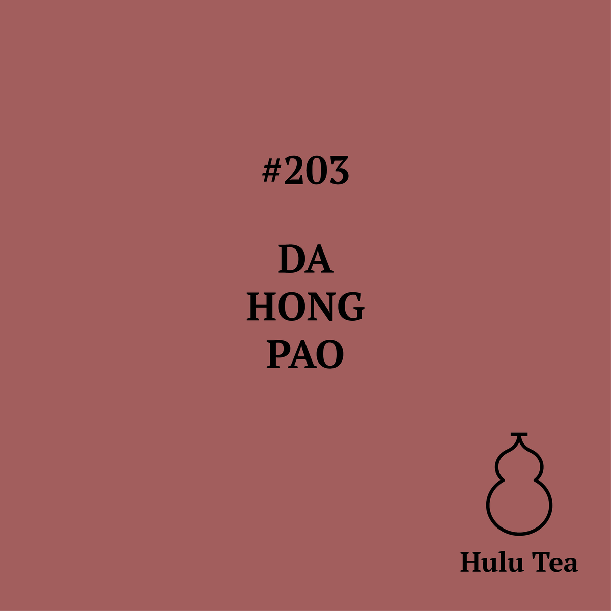 #203 Da Hong Pao