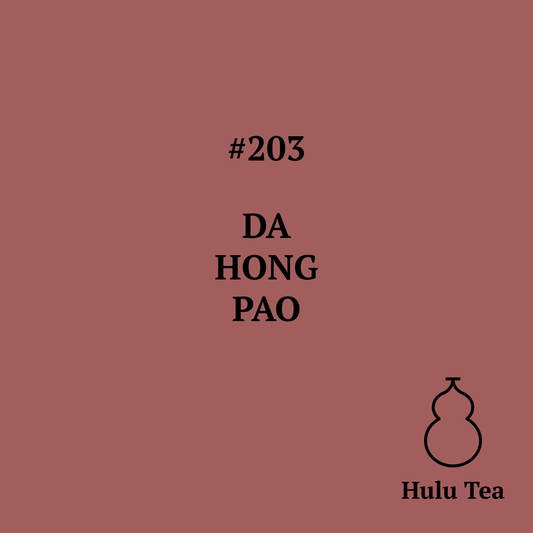 #203 Da Hong Pao